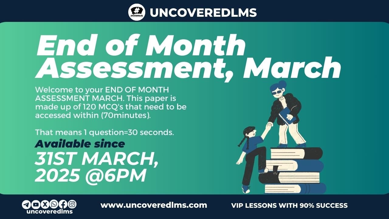 Uncoveredlms End of Month Assessment, March